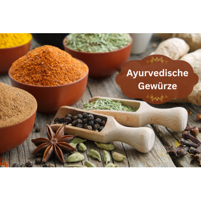 Ayurvedische Gewürze: Ursprung,...
